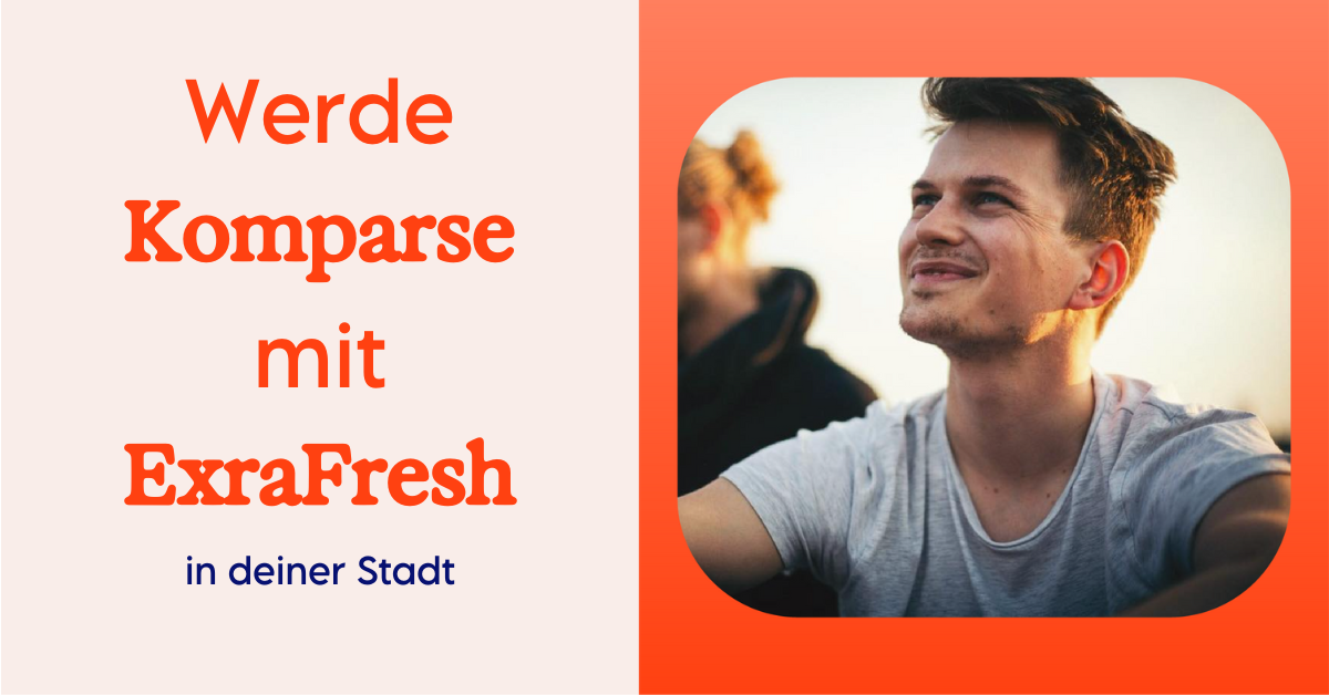 Wie werde ich als Komparse gebucht - Werde Komparse mit der ExtraFresh App